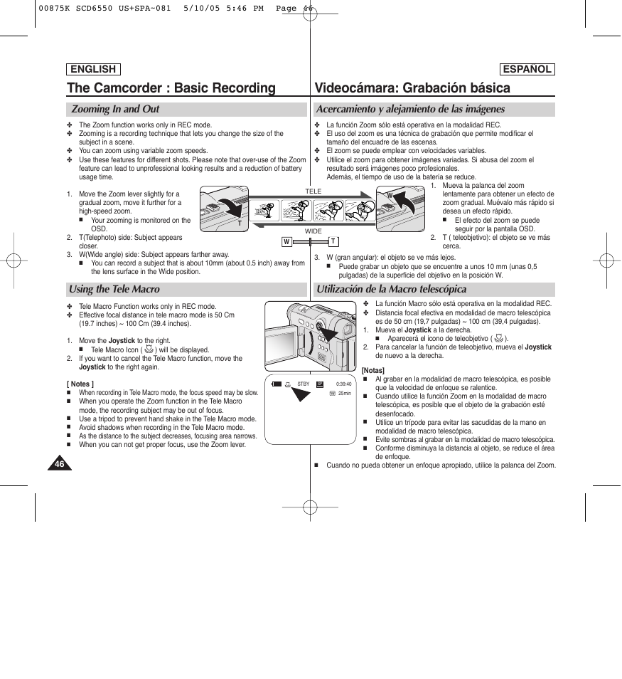 Videocámara: grabación básica, The camcorder : basic recording, Zooming in and out | Using the tele macro, English español | Samsung SC-D6550-XAA User Manual | Page 46 / 154