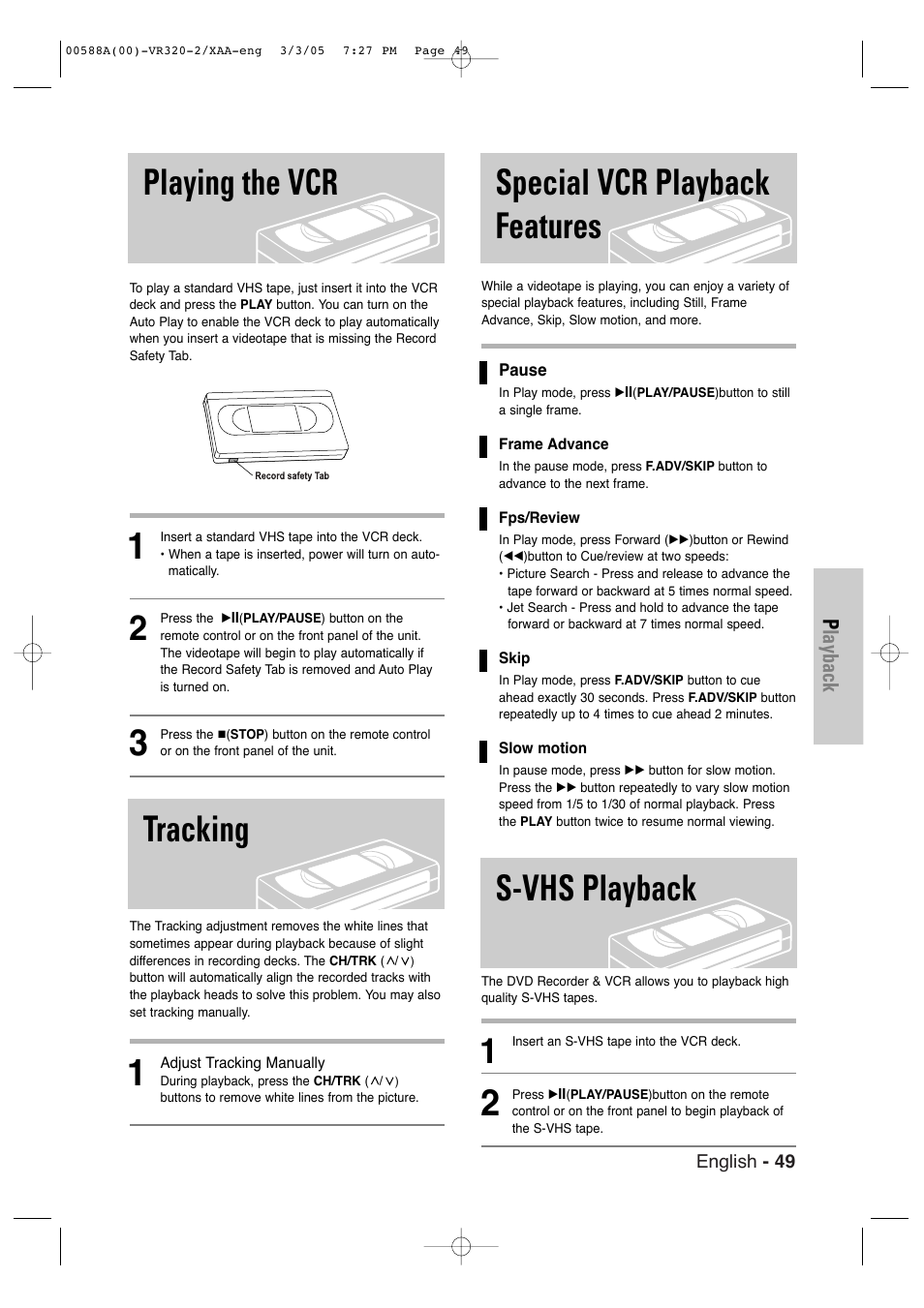 Playing the vcr, Tracking, Special vcr playback features | S-vhs playback, Playback | Samsung DVD-VR320-AXAA User Manual | Page 49 / 88