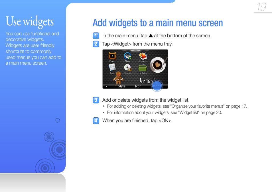 Use widgets, Add widgets to a main menu screen, Widgets | Samsung YP-R1JCS-XAA User Manual | Page 21 / 95