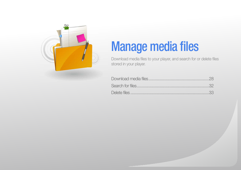 Manage media files, Manage media ﬁ les | Samsung YP-R1JCS-XAA User Manual | Page 29 / 95