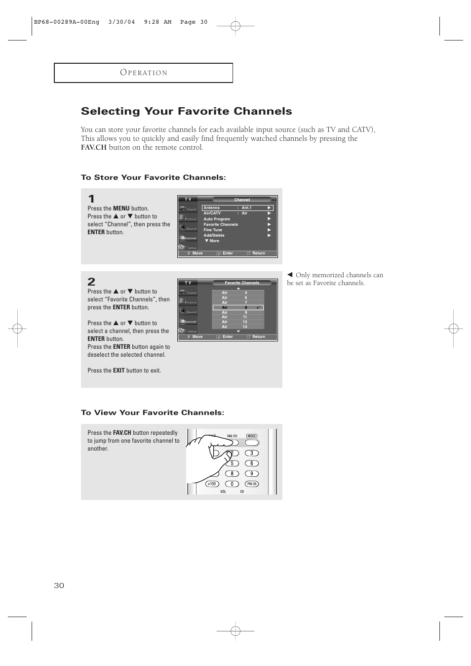 Selecting your favorite channels, To store your favorite channels, To view your favorite channels | Samsung HCP4252WX-XAC User Manual | Page 30 / 68