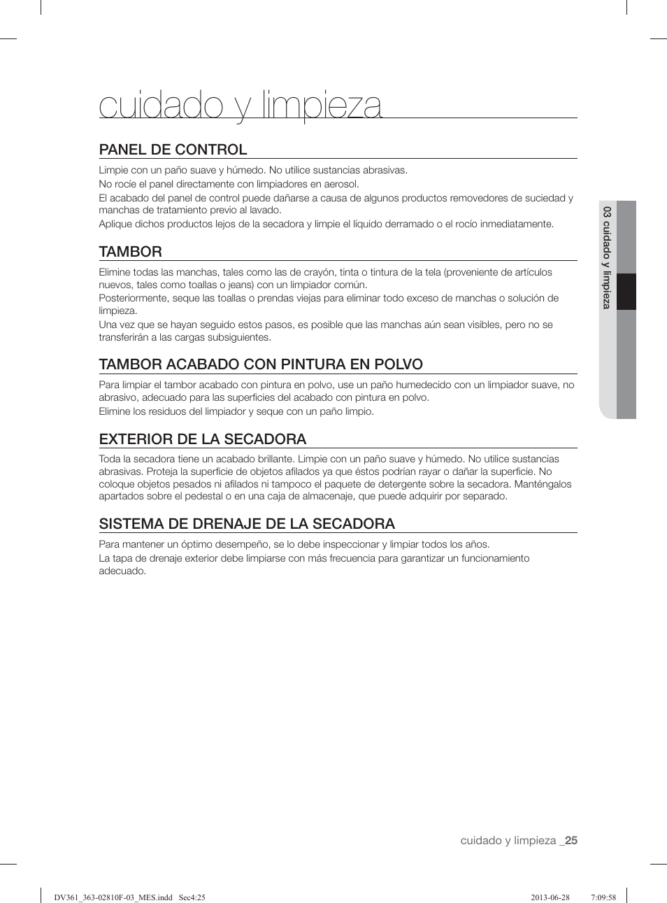 Cuidado y limpieza, Panel de control, Tambor | Tambor acabado con pintura en polvo, Exterior de la secadora, Sistema de drenaje de la secadora | Samsung DV361GWBEWR-A3 User Manual | Page 101 / 112