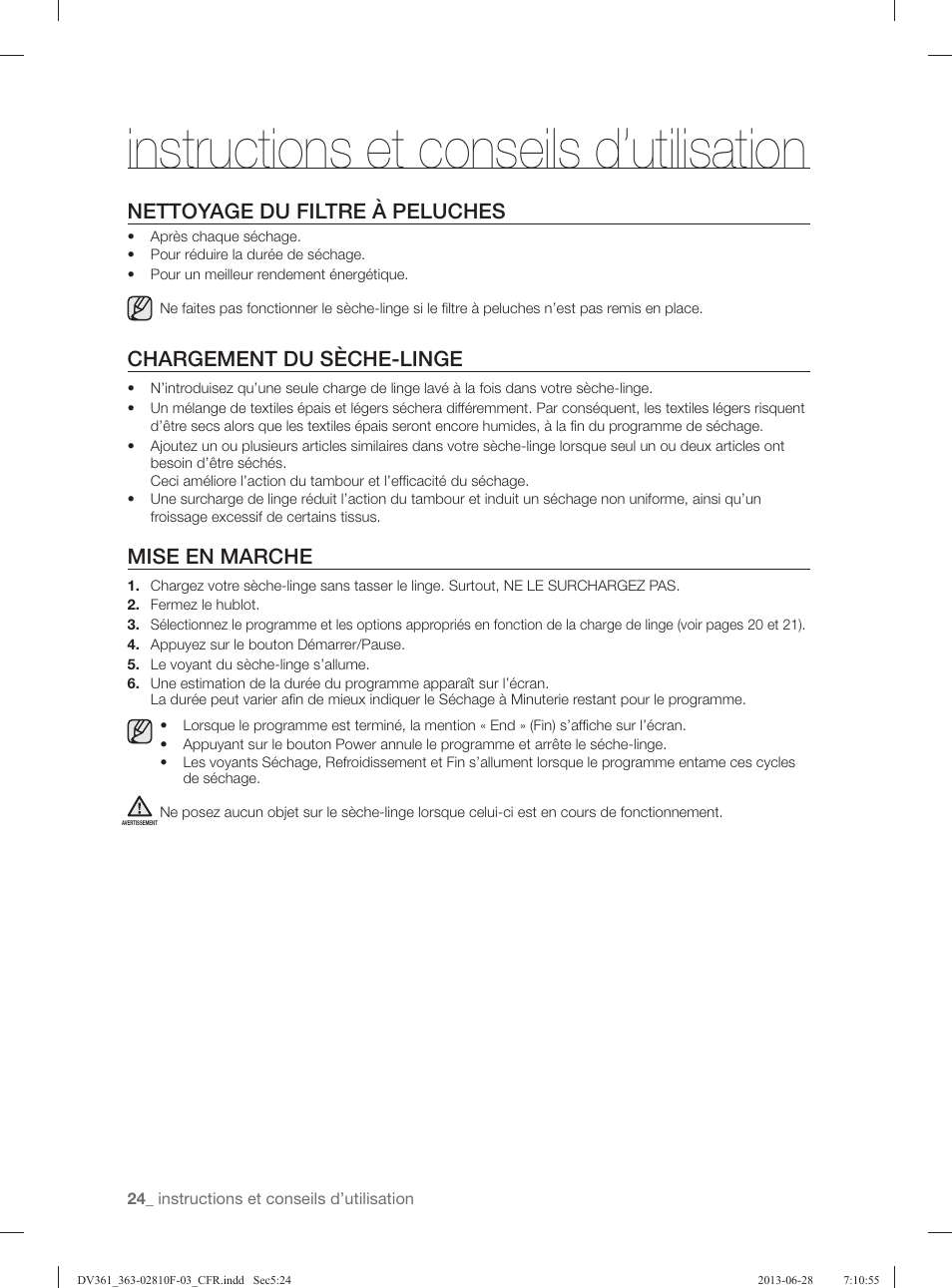 Instructions et conseils d’utilisation, Nettoyage du filtre à peluches, Chargement du sèche-linge | Mise en marche | Samsung DV361GWBEWR-A3 User Manual | Page 60 / 112