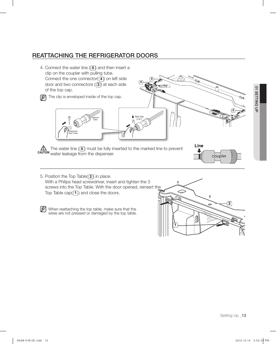 Reatta ching the ref rige rato r do rs, Reattaching the refrigerator doors, Position the top table | And close the doors, Connect the water line, On left side door and two connectors, At each side of the top cap, The water line, Coupler | Samsung RF267AEPN-XAA User Manual | Page 13 / 44