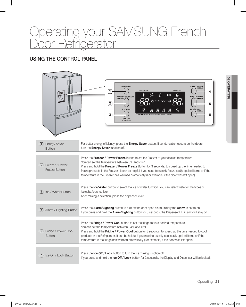 Operating your samsung frenchdoor refrigerator, Using the control panel, Operating your samsung french door refrigerator | Samsung RF267AEPN-XAA User Manual | Page 21 / 44
