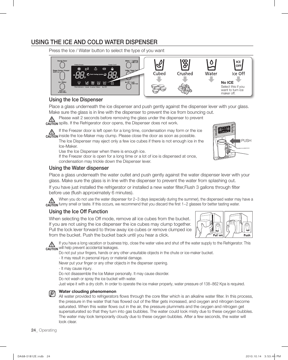 Using the ice and cold water dispenser, Using the ice off function, Using the water dispenser | Using the ice dispenser | Samsung RF267AEPN-XAA User Manual | Page 24 / 44