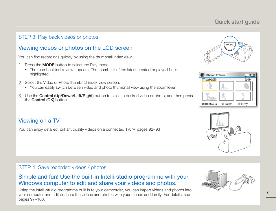 Viewing videos or photos on the lcd screen, Viewing on a tv, Quick start guide | Samsung SMX-F54BN-XAA User Manual | Page 14 / 124