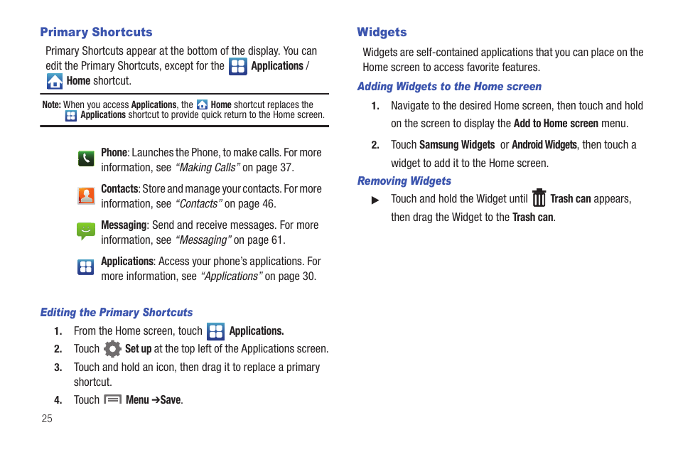 Primary shortcuts, Widgets, N, see “primary shortcuts | Samsung SCH-I400ZKOVZW User Manual | Page 30 / 183