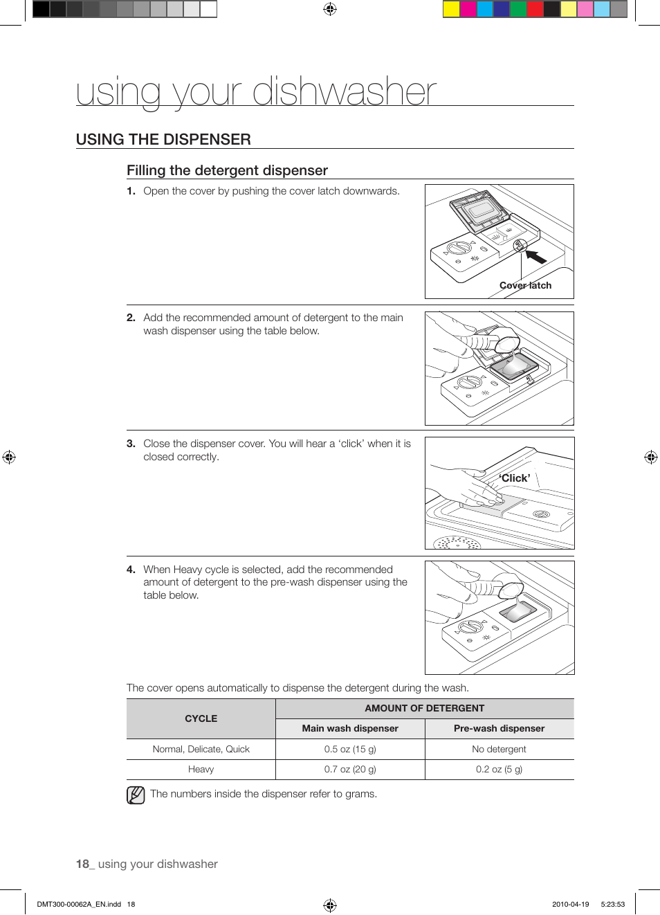 Using your dishwasher, Using the dispenser, Filling the detergent dispenser | Samsung DMT300RFB-XAA User Manual | Page 18 / 30