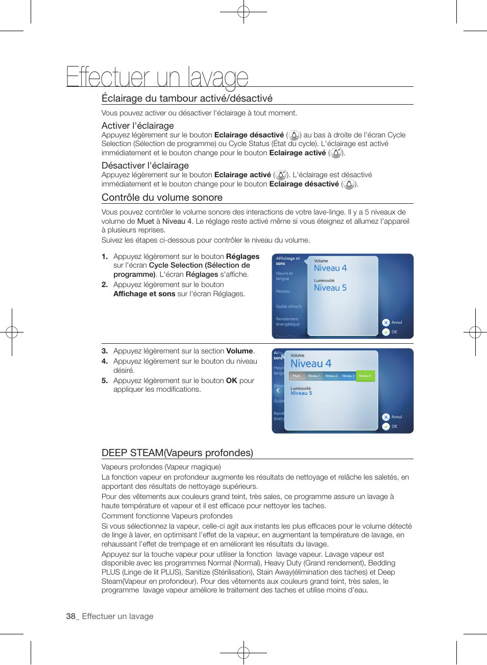 Effectuer un lavage, Éclairage du tambour activé/désactivé, Contrôle du volume sonore | Deep steam(vapeurs profondes) | Samsung WF457ARGSGR-AA User Manual | Page 114 / 228