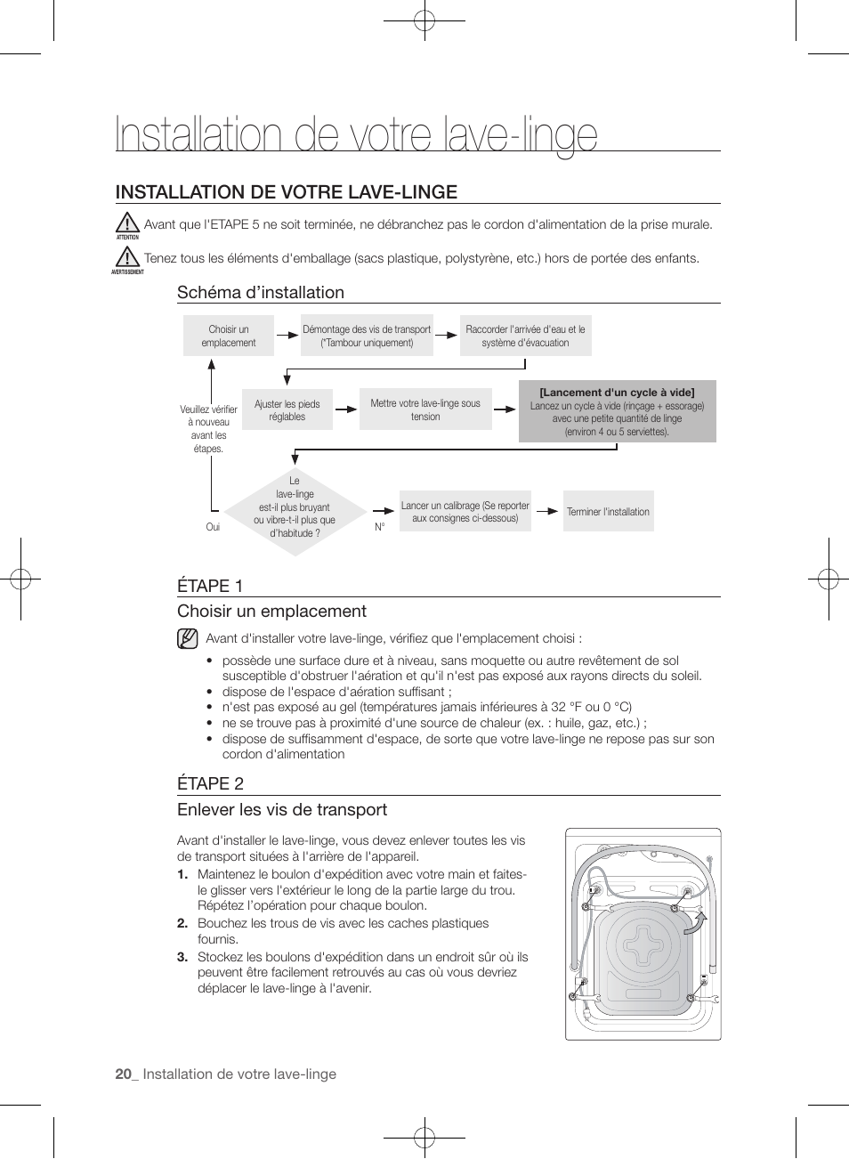 Installation de votre lave-linge, Schéma d’installation, Étape 1 choisir un emplacement | Étape 2 enlever les vis de transport | Samsung WF457ARGSGR-AA User Manual | Page 96 / 228