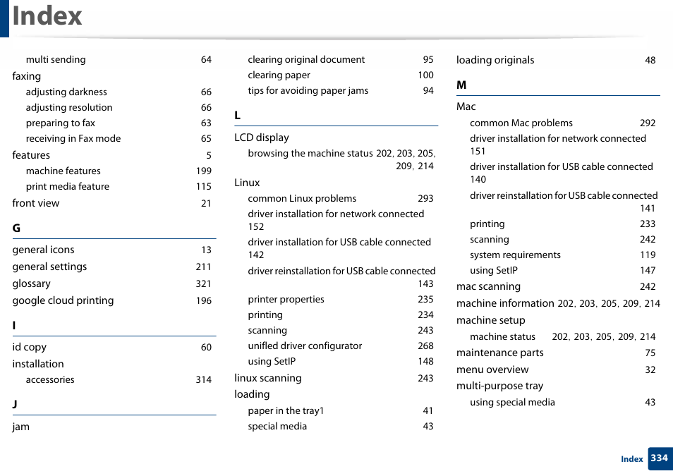 Multi sending 64, Faxing, Adjusting darkness 66 | Adjusting resolution 66, Preparing to fax 63, Receiving in fax mode 65, Features 5, Machine features 199, Print media feature 115, Front view 21 | Samsung SL-C460W-XAX User Manual | Page 334 / 337