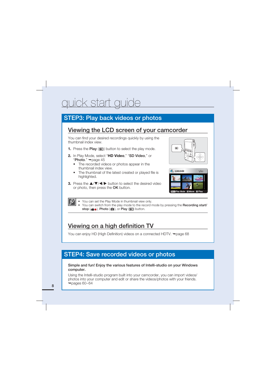 Quick start guide, Viewing on a high deﬁnition tv, Step4: save recorded videos or photos | Samsung HMX-U20LN-XAC User Manual | Page 18 / 94