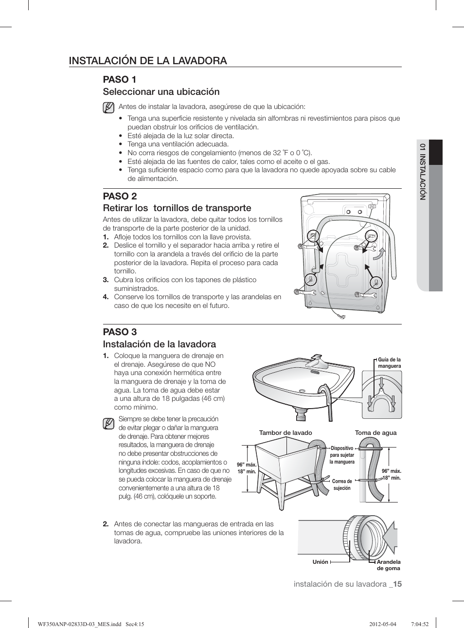 Instalación de la lavadora, Paso 1 seleccionar una ubicación, Paso 2 retirar los tornillos de transporte | Paso 3 instalación de la lavadora | Samsung WF350ANR-XAA User Manual | Page 55 / 120