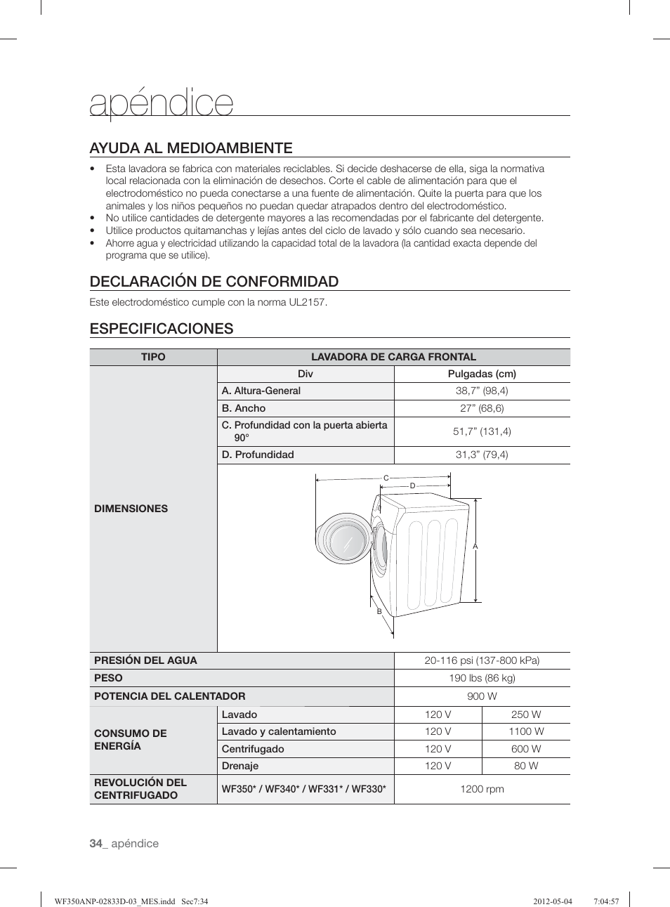 Apéndice, Ayuda al medioambiente, Declaración de conformidad | Especificaciones | Samsung WF350ANR-XAA User Manual | Page 74 / 120