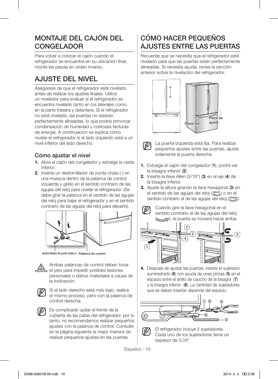 Montaje del cajón del congelador, Ajuste del nivel, Cómo hacer pequeños ajustes entre las puertas | Cómo ajustar el nivel | Samsung RF261BIAESR-AA User Manual | Page 38 / 84