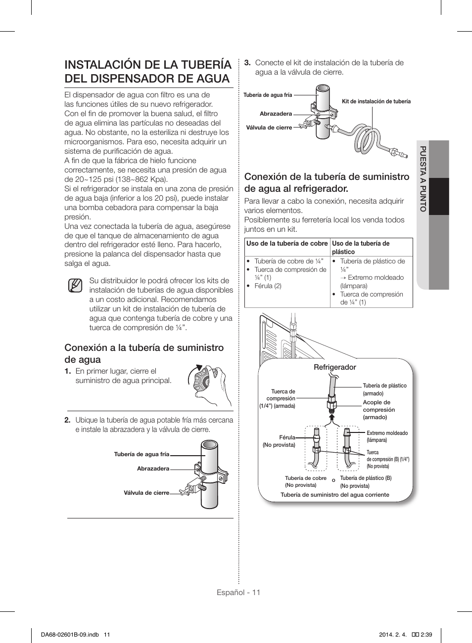 Instalación de la tubería del dispensador de agua, Conexión a la tubería de suministro de agua | Samsung RF261BIAESR-AA User Manual | Page 39 / 84