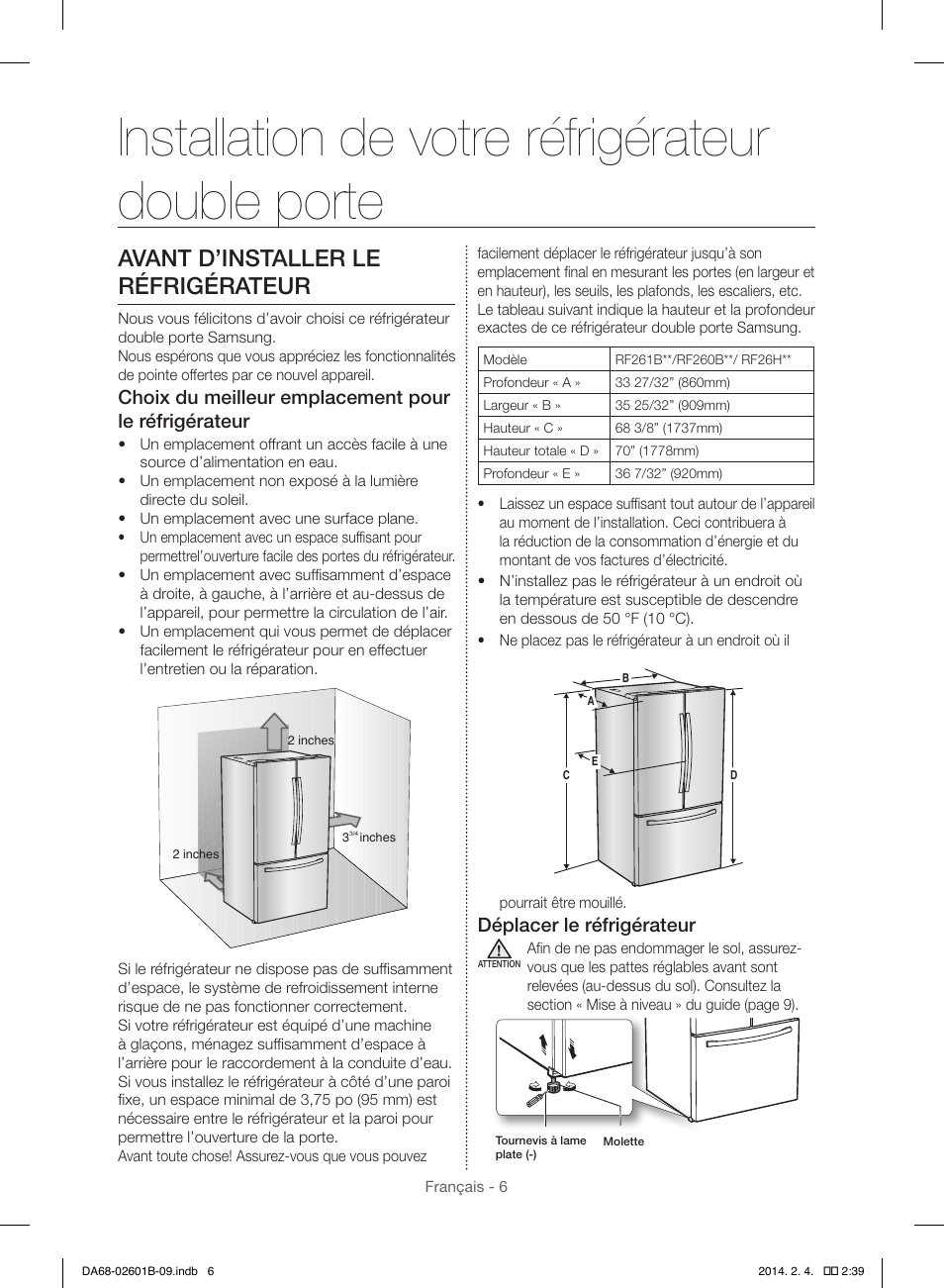 Installation de votre réfrigérateur double porte, Avant d’installer le réfrigérateur, Déplacer le réfrigérateur | Samsung RF261BIAESR-AA User Manual | Page 62 / 84