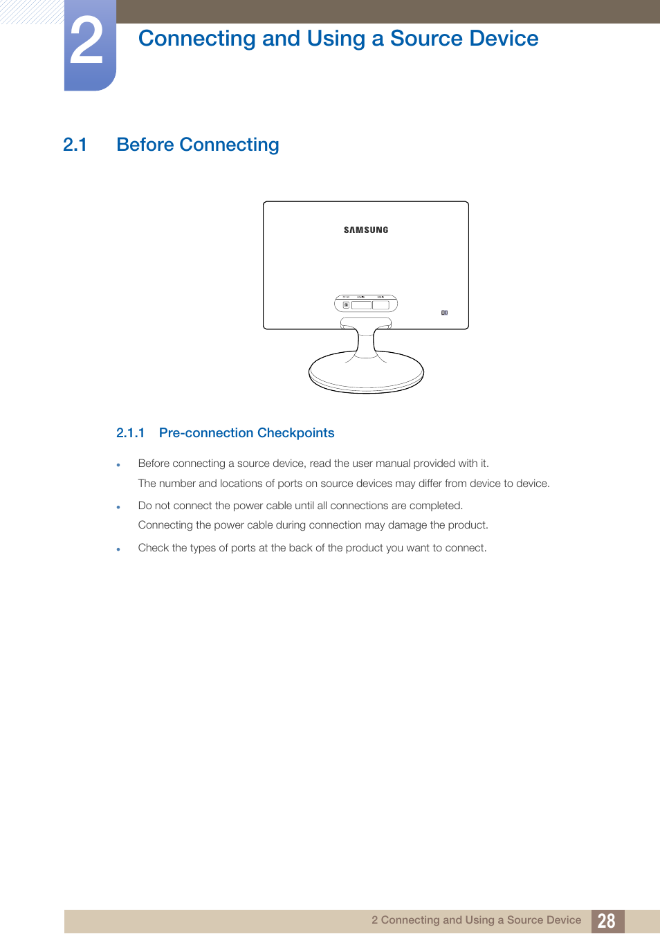 Connecting and using a source device, 1 before connecting, 1 pre-connection checkpoints | Connecting and using, A source device, Before connecting, Pre-connection checkpoints | Samsung LS27B350HSZ-ZA User Manual | Page 28 / 96