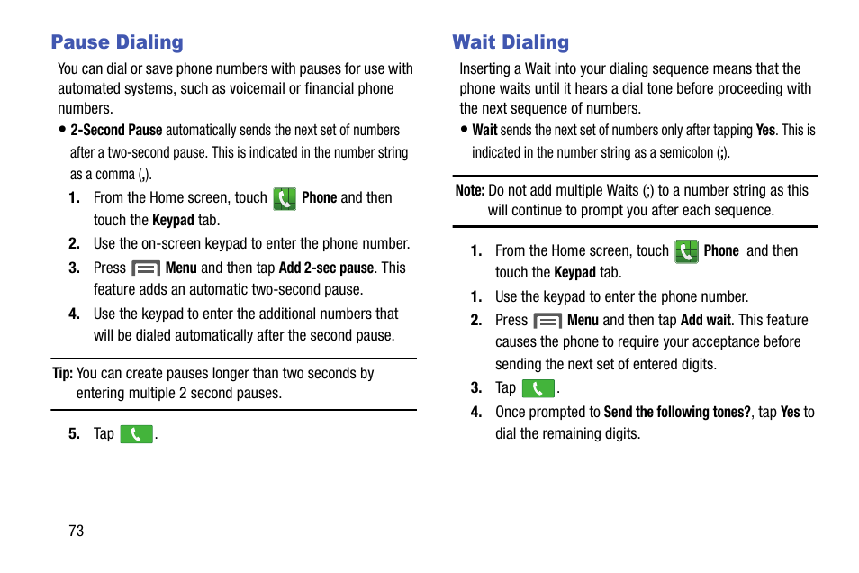 Pause dialing, Wait dialing, Pause dialing wait dialing | Samsung SCH-R970ZWAUSC User Manual | Page 78 / 249