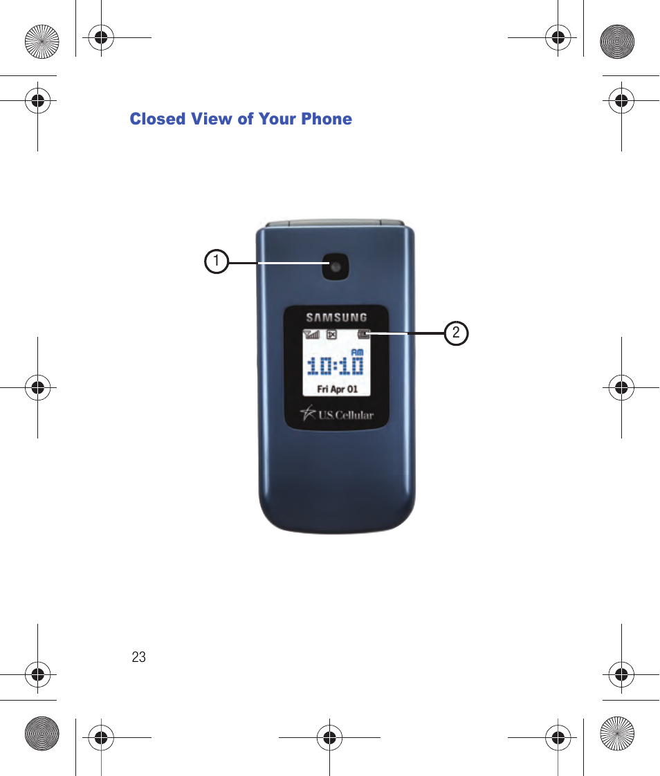 Closed view of your phone | Samsung SCH-R260DAAUSC User Manual | Page 28 / 271