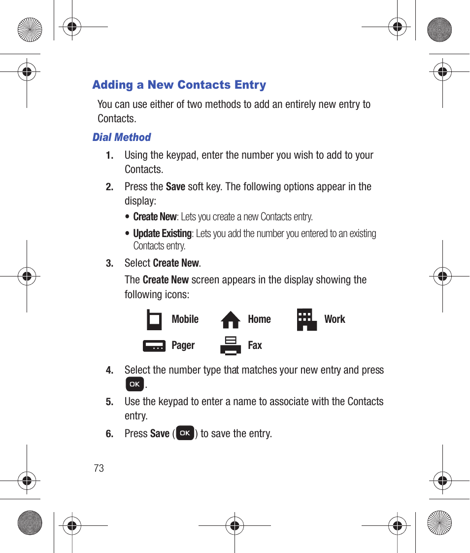 Adding a new contacts entry, Dial method | Samsung SCH-R260DAAUSC User Manual | Page 78 / 271