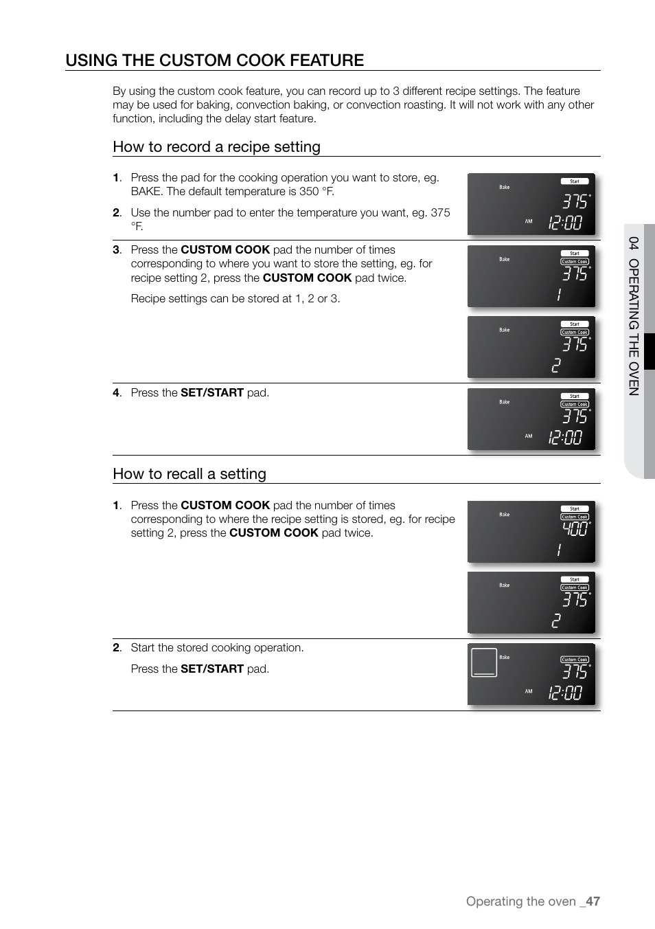 Using the custom cook feature, How to record a recipe setting, How to recall a setting | Samsung FE-N300WX-XAA User Manual | Page 47 / 72