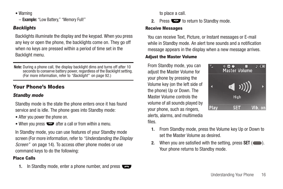 Backlights, Your phone’s modes, Standby mode | Place calls, Receive messages, Adjust the master volume | Samsung SEC-R350WRAMTR User Manual | Page 19 / 141