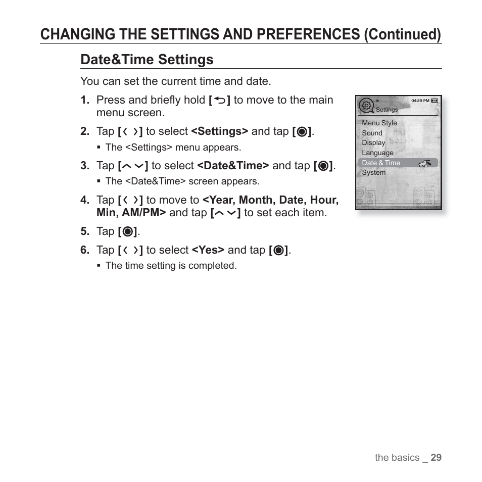 Changing the settings and preferences (continued), Date&time settings | Samsung YP-T10JAGY-XAA User Manual | Page 29 / 121