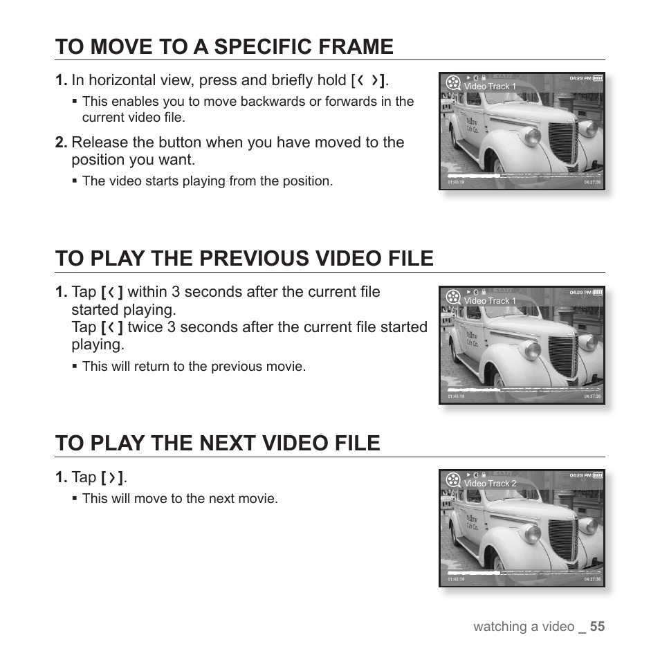 To move to a specific frame, To play the previous video file, To play the next video file | Samsung YP-T10JAGY-XAA User Manual | Page 55 / 121