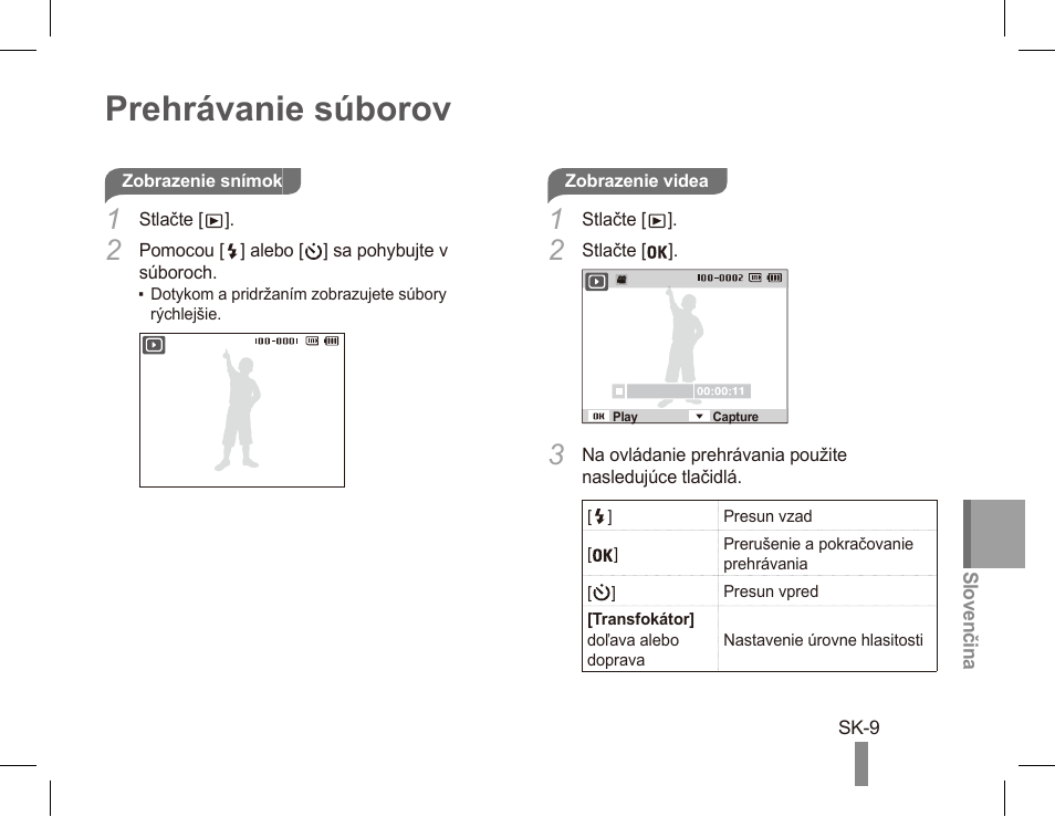 Prehrávanie súborov | Samsung EC-PL80ZZBPRCA User Manual | Page 69 / 142