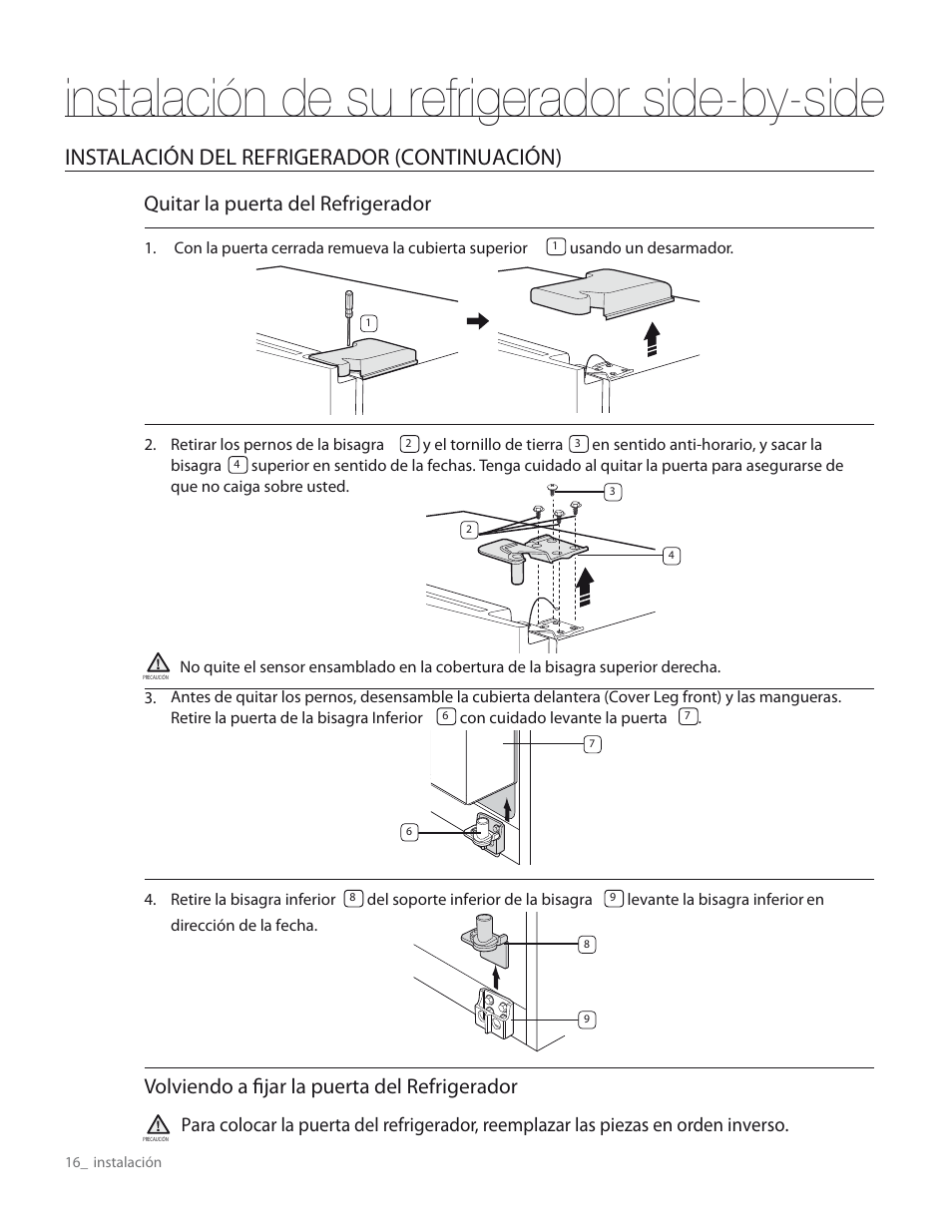 Instalación de su refrigerador side-by-side, Instalación del refrigerador (continuación), Quitar la puerta del refrigerador | Volviendo a fijar la puerta del refrigerador | Samsung RS267TDWP-XAA User Manual | Page 52 / 72