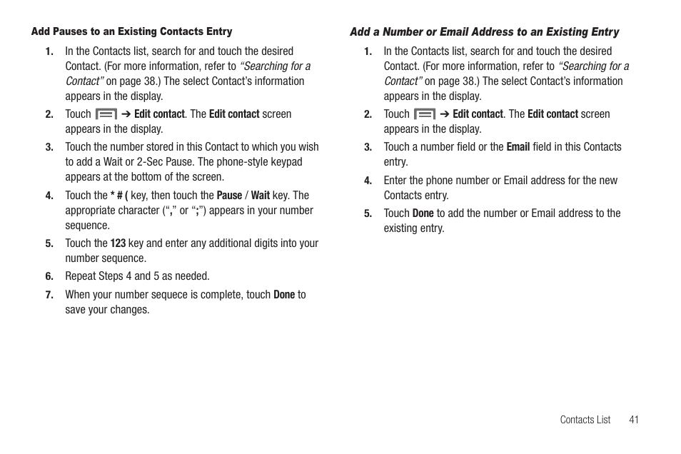 Add pauses to an existing contacts entry, Add a number or email address to an existing entry | Samsung SCH-R880MBAUSC User Manual | Page 45 / 114