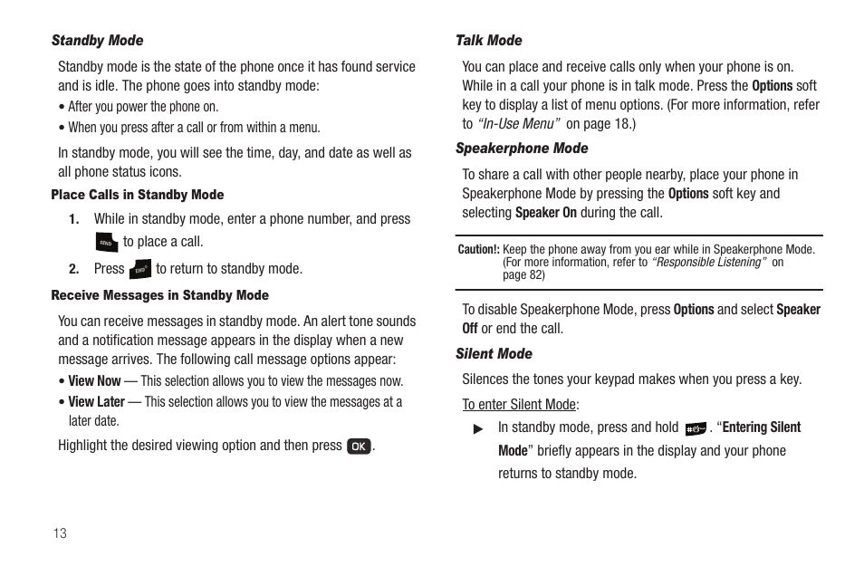 Standby mode, Place calls in standby mode, Receive messages in standby mode | Talk mode, Speakerphone mode, Silent mode | Samsung SCH-R211ZKBCRI User Manual | Page 16 / 106