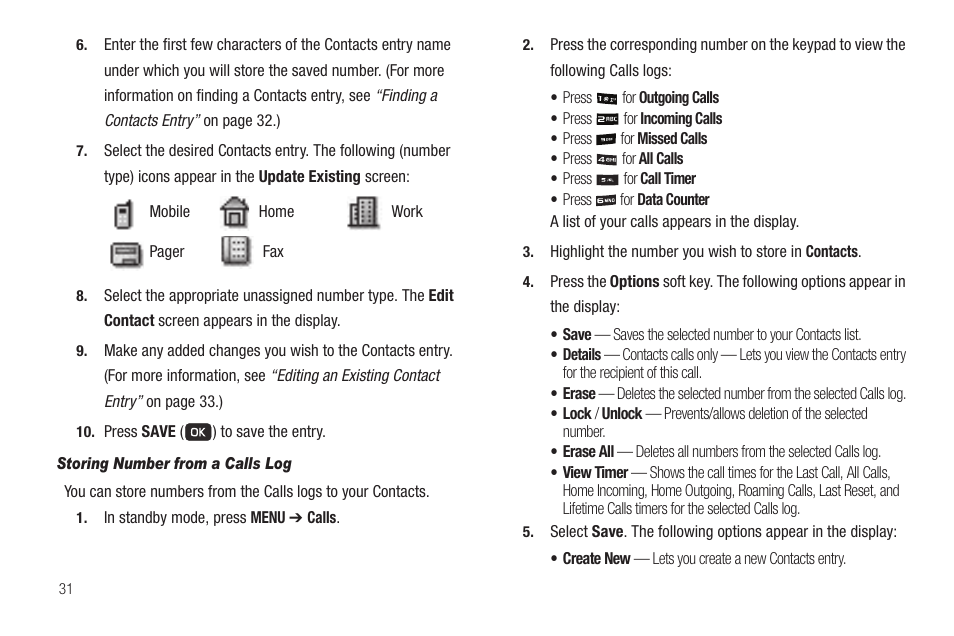 Storing number from a calls log | Samsung SCH-R211ZKBCRI User Manual | Page 34 / 106