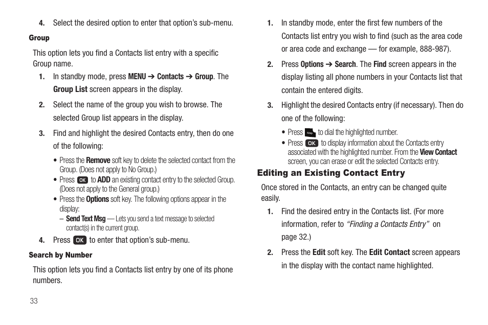 Group, Search by number, Editing an existing contact entry | Ntacts. (for more information, refer to “group” on, See “editing an existing contact | Samsung SCH-R211ZKBCRI User Manual | Page 36 / 106