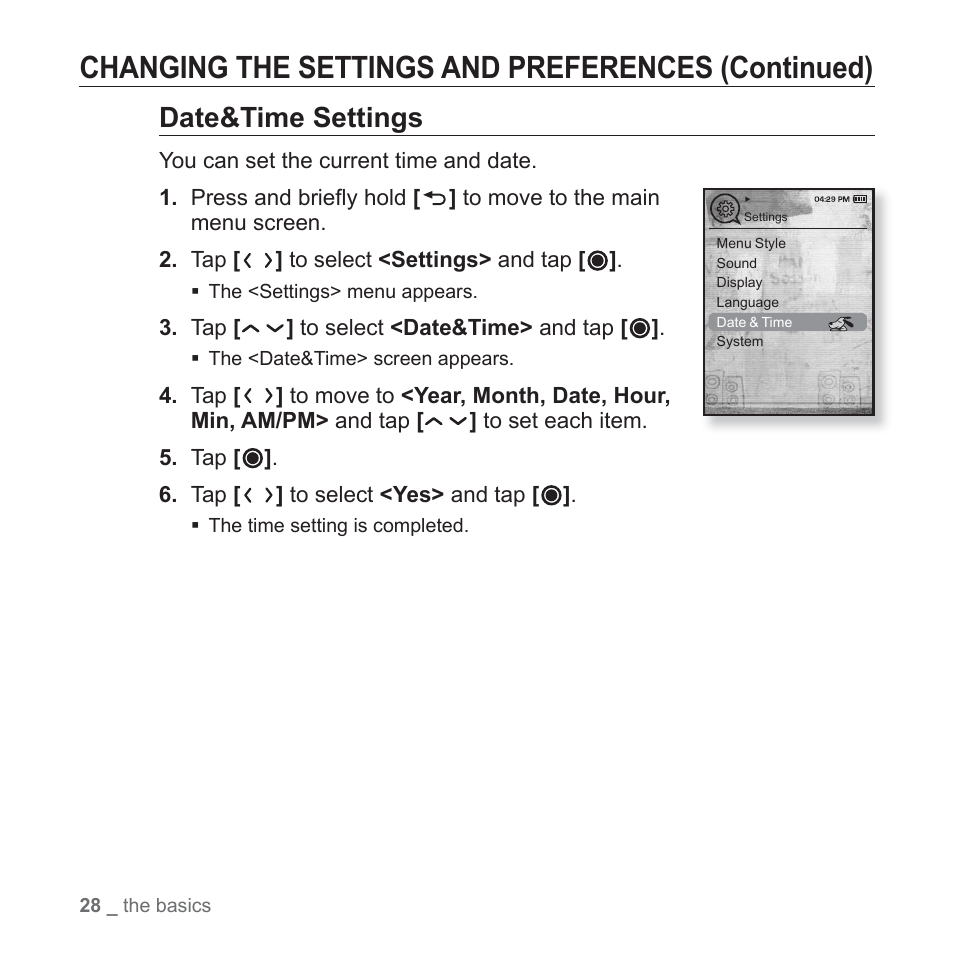 Changing the settings and preferences (continued), Date&time settings | Samsung YP-T10JAUY-XAA User Manual | Page 28 / 107