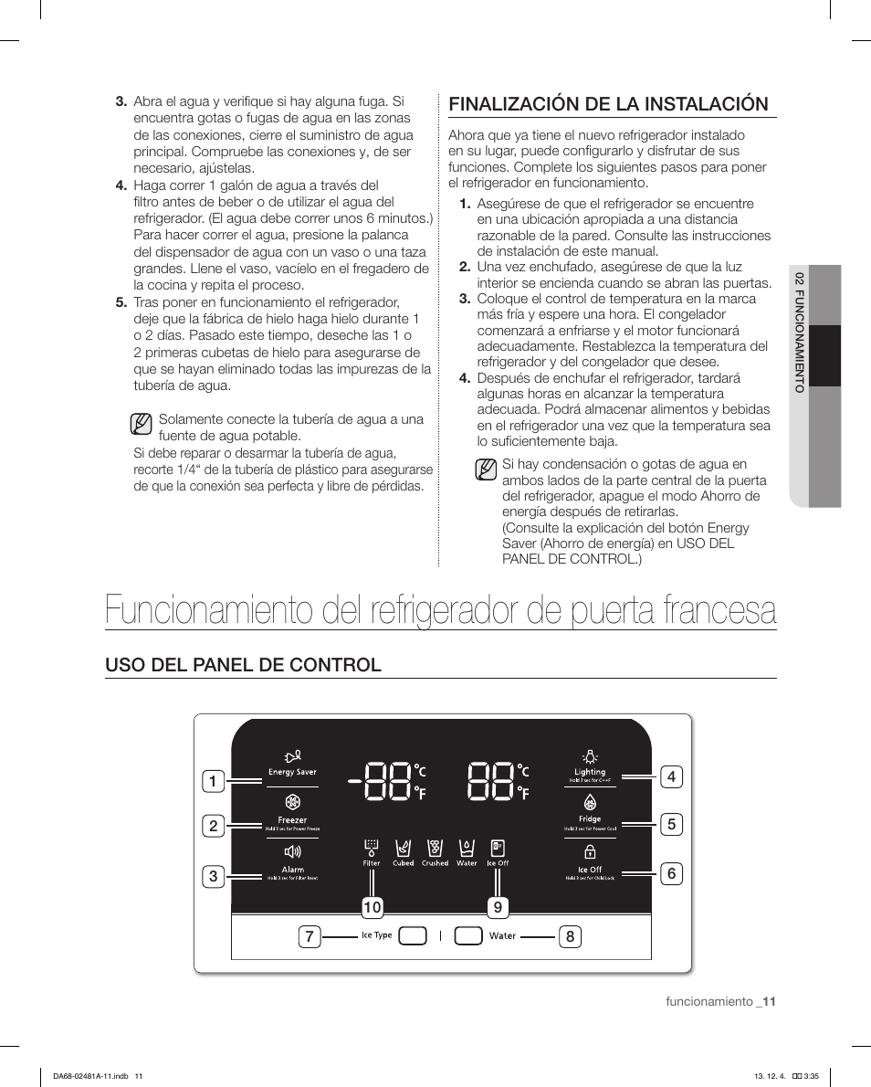 Funcionamiento del refrigerador de puerta francesa, Finalización de la instalación, Uso del panel de control | Samsung RF4267HAWP-XAA User Manual | Page 39 / 84