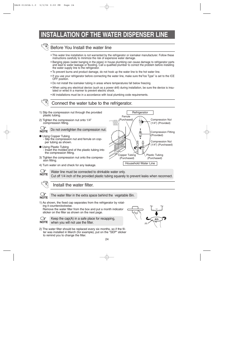 Installation of the water dispenser line, Connect the water tube to the refrigerator, Before you install the water line | Install the water filter | Samsung RS2630SH-XAA User Manual | Page 24 / 30