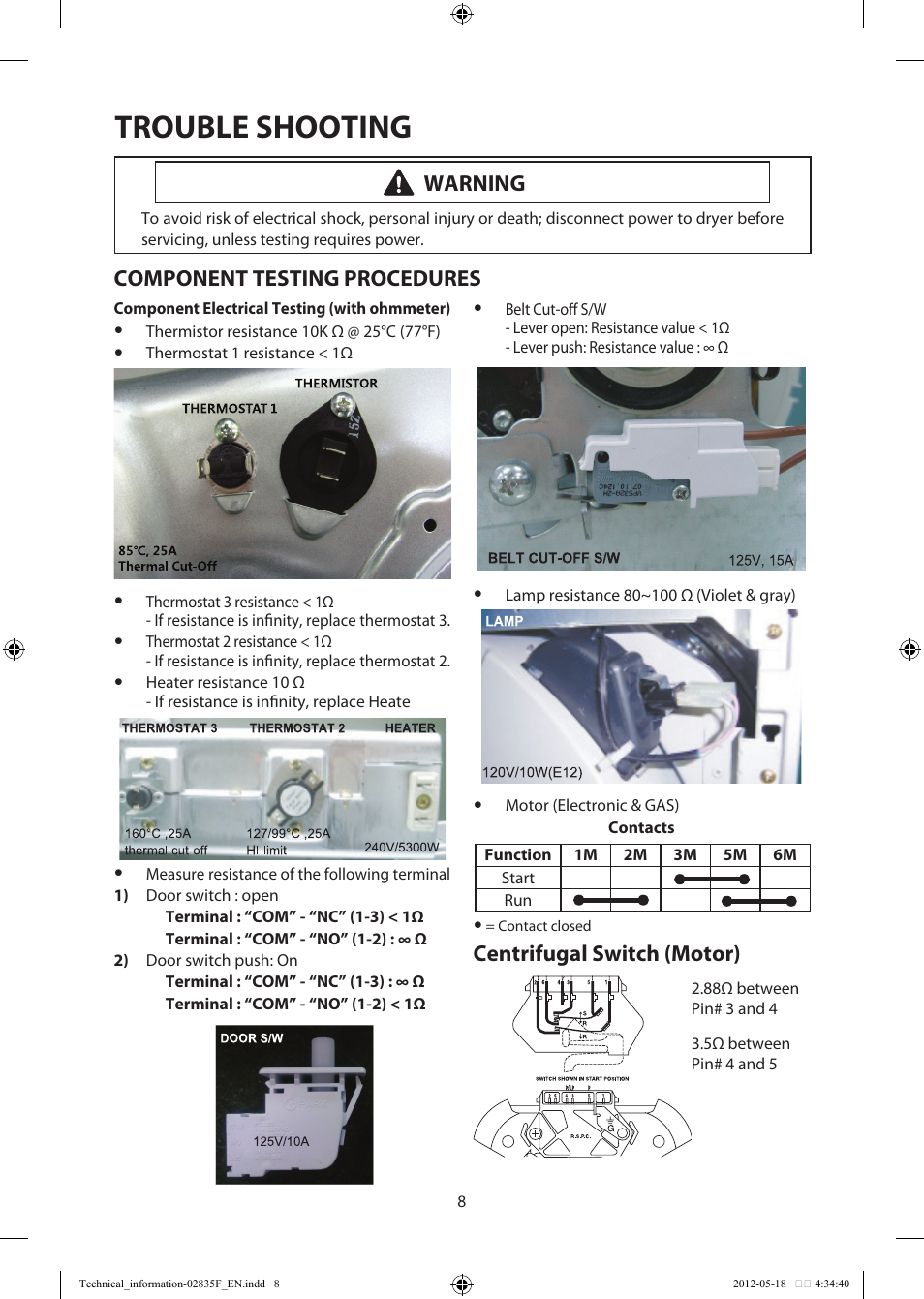 Trouble shooting, Warning, Component testing procedures | Centrifugal switch (motor) | Samsung DV433ETGJWR-A1 User Manual | Page 8 / 36