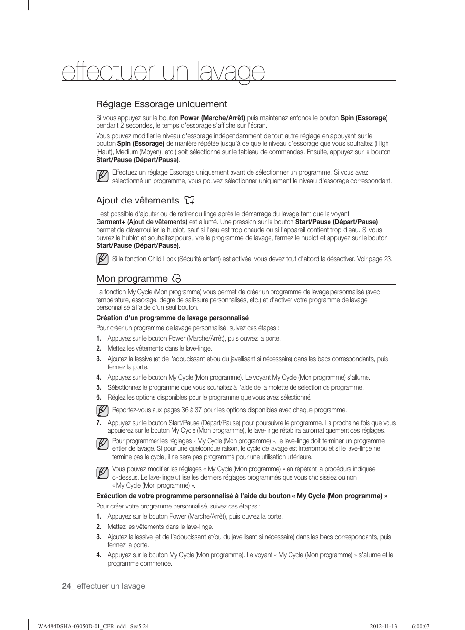 Eff ectuer un lavage, Réglage essorage uniquement, Ajout de vêtements | Mon programme | Samsung WA484DSHASU-A1 User Manual | Page 112 / 132