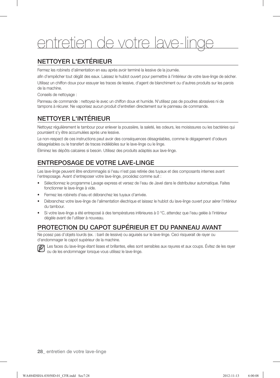 Entretien de votre lave-linge, Nettoyer l'extérieur, Nettoyer l'intérieur | Entreposage de votre lave-linge, Protection du capot supérieur et du panneau avant | Samsung WA484DSHASU-A1 User Manual | Page 116 / 132
