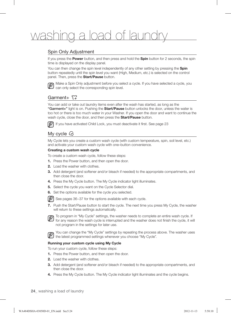 Washing a load of laundry, Spin only adjustment, Garment | My cycle | Samsung WA484DSHASU-A1 User Manual | Page 24 / 132