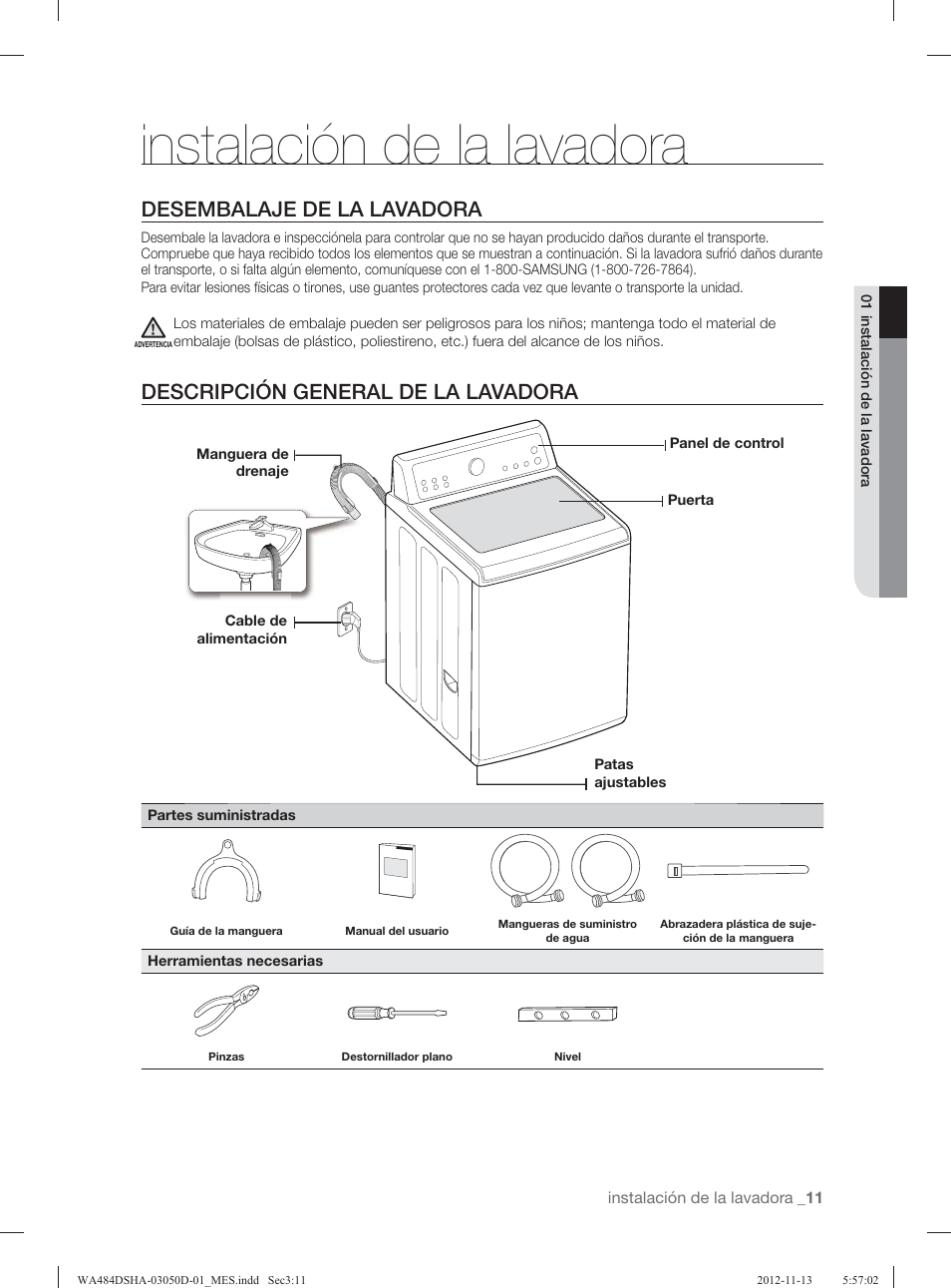 Instalación de la lavadora, Desembalaje de la lavadora, Descripción general de la lavadora | Samsung WA484DSHASU-A1 User Manual | Page 55 / 132