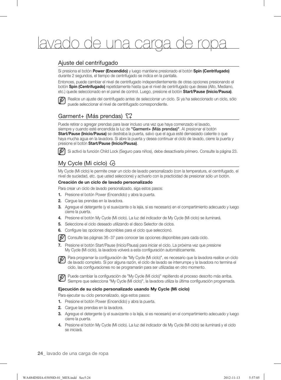 Lavado de una carga de ropa, Ajuste del centrifugado, Garment+ (más prendas) | My cycle (mi ciclo) | Samsung WA484DSHASU-A1 User Manual | Page 68 / 132