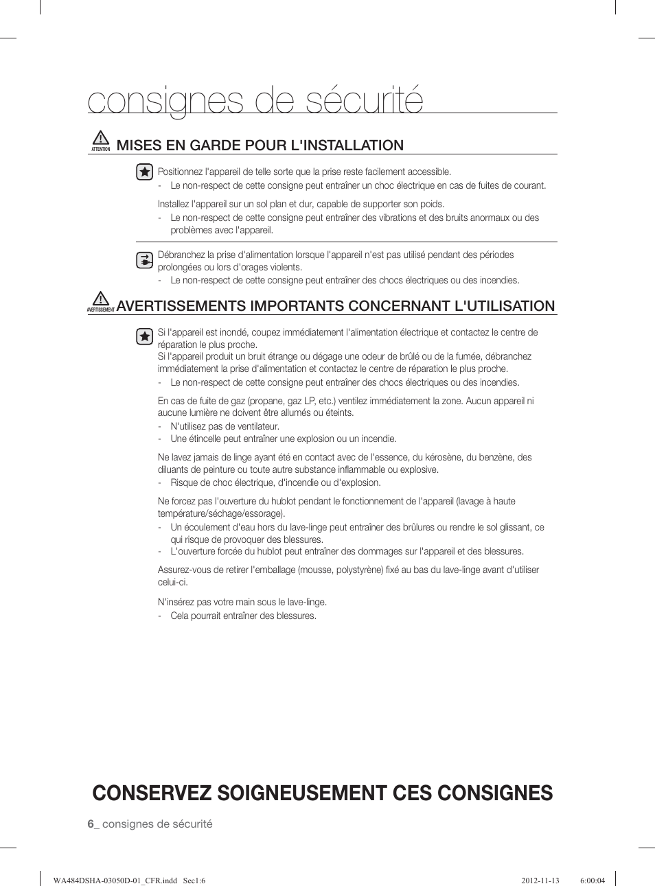 Consignes de sécurité, Conservez soigneusement ces consignes, Mises en garde pour l'installation | Avertissements importants concernant l'utilisation | Samsung WA484DSHASU-A1 User Manual | Page 94 / 132