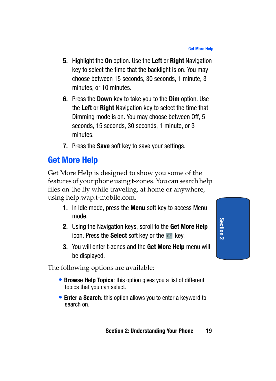 Get more help | Samsung SGH-T709BKBTMB User Manual | Page 23 / 242