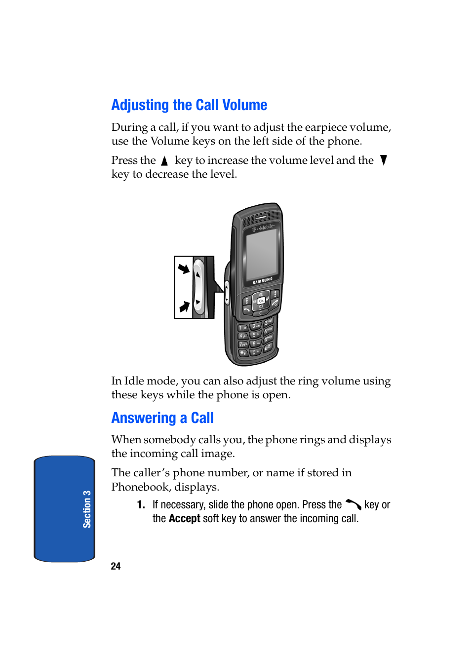 Adjusting the call volume answering a call, Adjusting the call volume, Answering a call | Samsung SGH-T709BKBTMB User Manual | Page 28 / 242