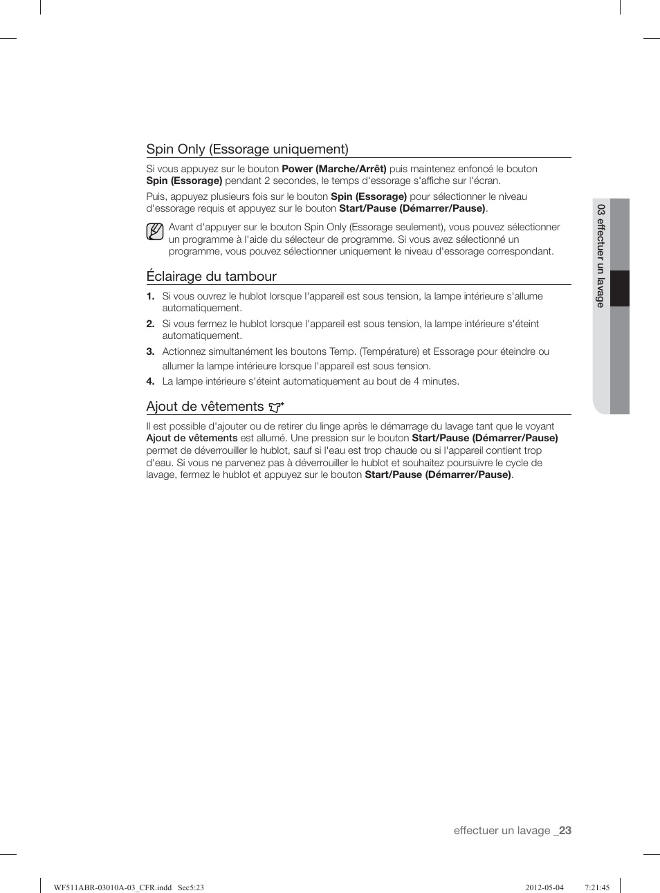 Spin only (essorage uniquement), Éclairage du tambour, Ajout de vêtements | Samsung WF511ABR-XAA User Manual | Page 111 / 132