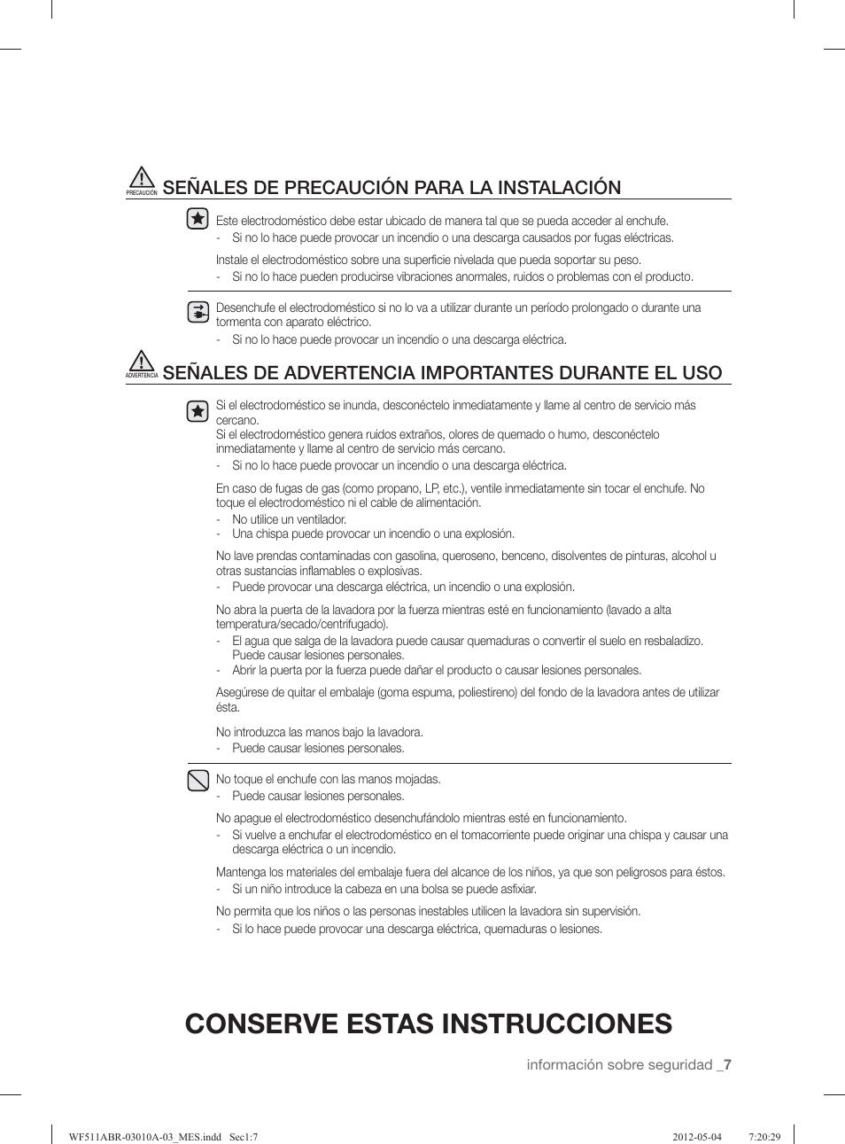 Conserve estas instrucciones, Señales de precaución para la instalación, Señales de advertencia importantes durante el uso | Samsung WF511ABR-XAA User Manual | Page 51 / 132